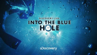 Discovery Live: Into The Blue Hole (2018)