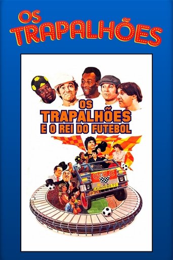 Poster för Os Trapalhões e o Rei do Futebol