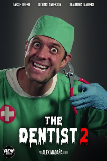 The Dentist 2