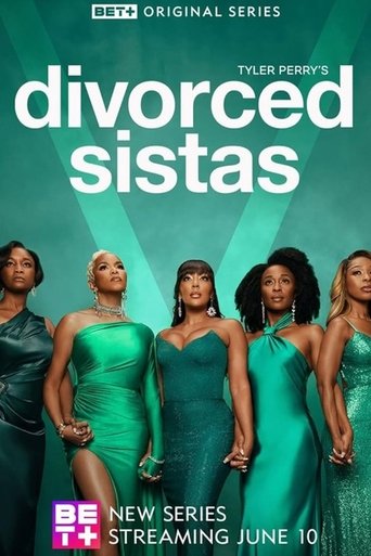 Tyler Perry's Divorced Sistas (2025)