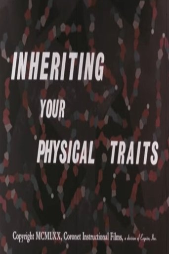 Inheriting Your Physical Traits (1970) Inheriting Your Physical Traits (1970)