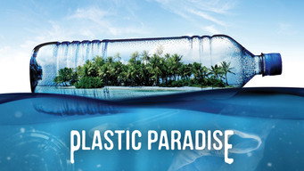 Plastic Paradise: The Great Pacific Garbage Patch (2013)