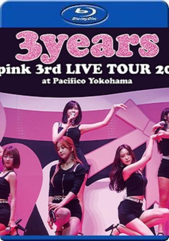 Apink 3rd Japan Tour ~3years~ At Pacifico Yokohama