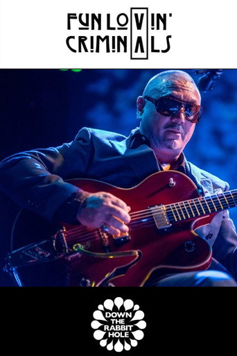 Fun Lovin' Criminals Down The Rabbit Hole 2016