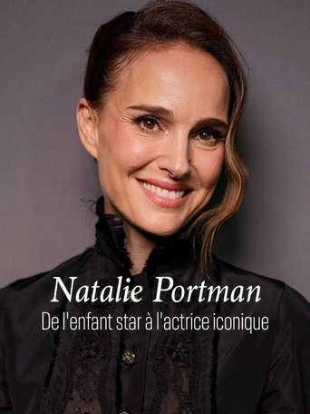 Natalie Portman - Vom Kinderstar zur Hollywood-Ikone (2025)