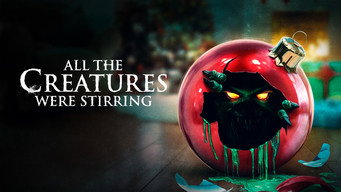 All the Creatures Were Stirring (2018)