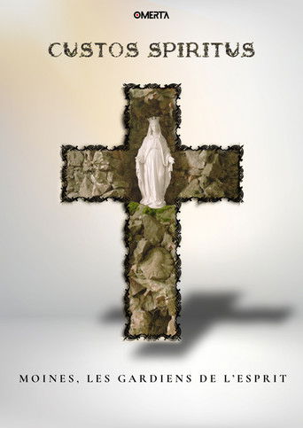 Custos Spiritus, Moines, gardiens de l'esprit poster