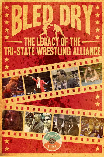 Bled Dry: The Legacy of the Tri-State Wrestling Alliance