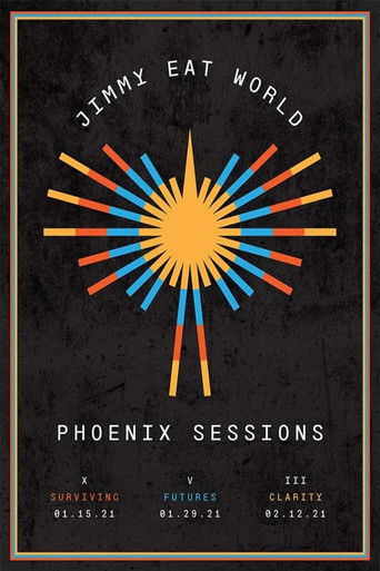 Jimmy Eat World: Phoenix Sessions - Chapter X - Surviving poster