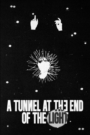 A Tunnel at the End of the Light poster