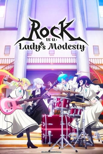 Rock Is a Lady’s Modesty Season 1 Rock Is a Lady’s Modesty Season 1