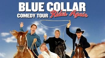 #2 Blue Collar Comedy Tour Rides Again