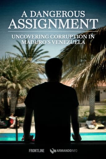 A Dangerous Assignment: Uncovering Corruption in Maduro’s Venezuela (full documentary)