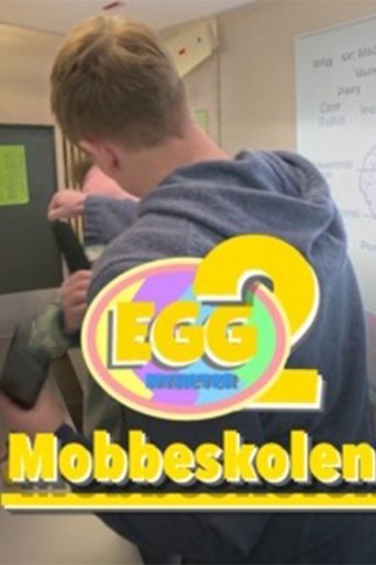 Egg Nyheter – Mobbeskolen