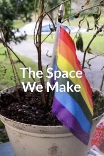 The Space We Make poster