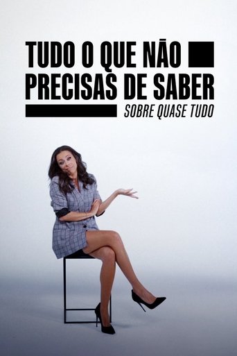 Tudo o Que Não Precisas de Saber Sobre Quase Tudo: Season 1