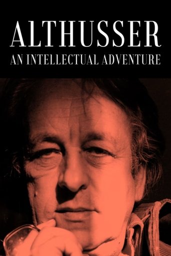 Althusser, an Intellectual Adventure (2017)