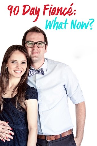 Watch 90 Day Fiancé: What Now? 2017 full online free Watch 90 Day Fiancé: What Now? 2017 full online free