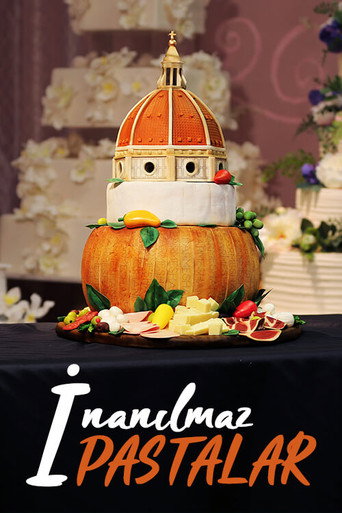İnanılmaz Pastalar