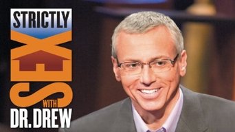 Strictly Sex with Dr. Drew - 1x01