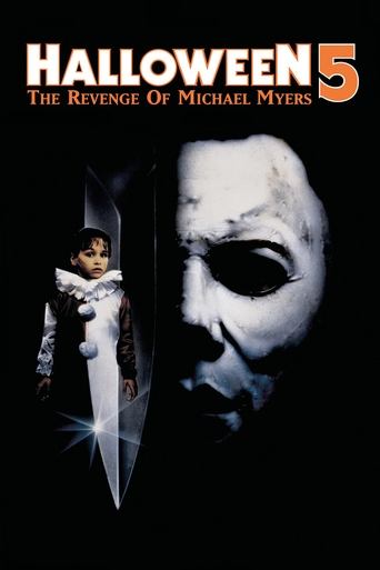 Halloween 5: The Revenge of Michael Myers (1989) Halloween 5: The Revenge of Michael Myers (1989)