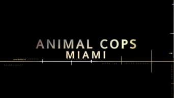 Animal Cops: Miami (2010)