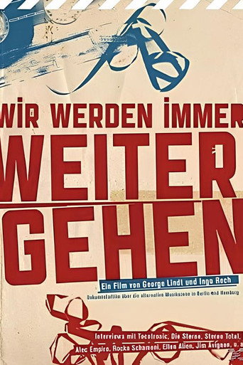 Wir Werden Immer Weitergehen (2012)