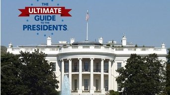 The Ultimate Guide to the Presidents - S1E01