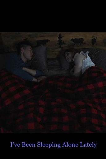 I've Been Sleeping Alone Lately