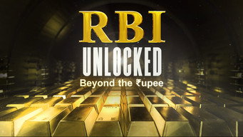 RBI Unlocked: Beyond the Rupee (2025- )