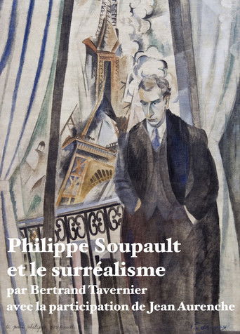 Philippe Soupault et le surr&eacute;alisme (1984)