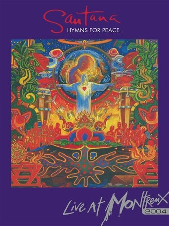 Santana: Hymns For Peace - Live At Montreux 2004