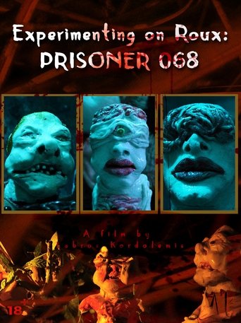 Poster for Experimenting on Roux: Prisoner 068