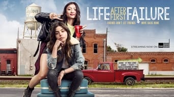 Life After First Failure (2017- )