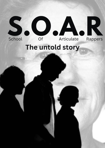 SOAR: School Of Articulate Rappers (2022)