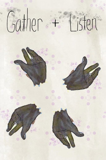 Gather + Listen