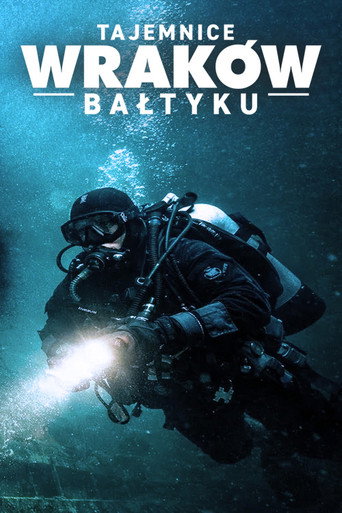 Tajemnice wrak&oacute;w Bałtyku (2018)