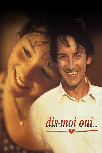 Dis-moi oui...