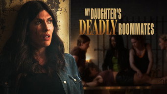 #7 My Daughter's Deadly Roommates