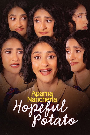 Aparna Nancherla: Hopeful Potato (2025)