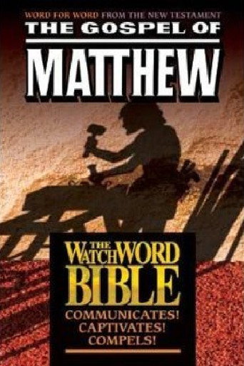 WatchWord Bible: The Gospel of Matthew (1970)