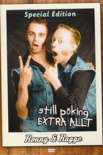 Ronny & Ragge: Still Pöking Extra Allt
