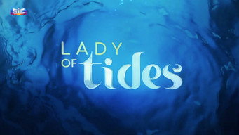 Lady of Tides (2024-2025)