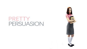 #10 Pretty Persuasion