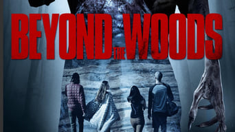 Beyond the Woods (2018)