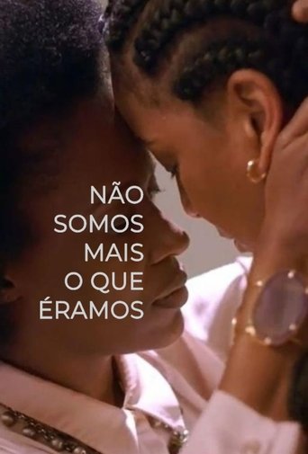 We're Not Who We Used to Be Anymore poster