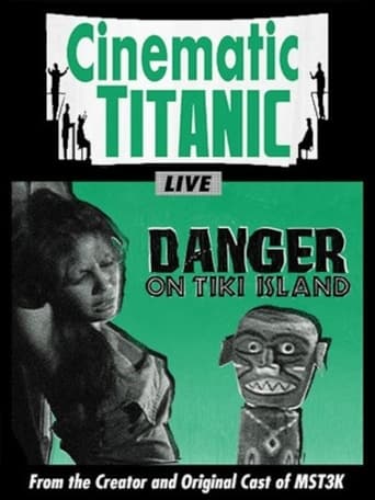 Poster för Cinematic Titanic: Danger on Tiki Island