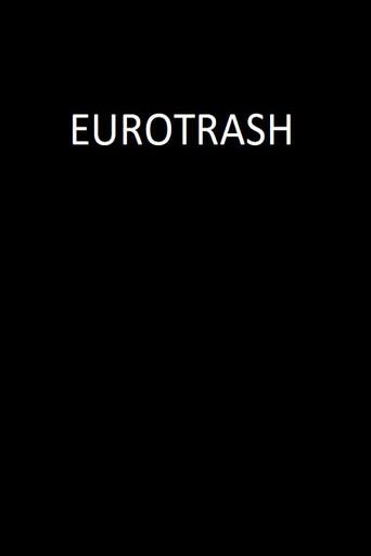 Eurotrash poster