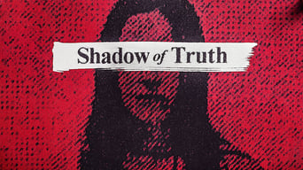 Shadow of Truth (2016-2019)