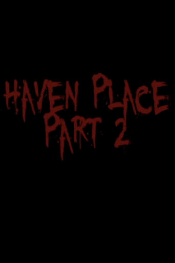 Haven Place Part 2 (2006)